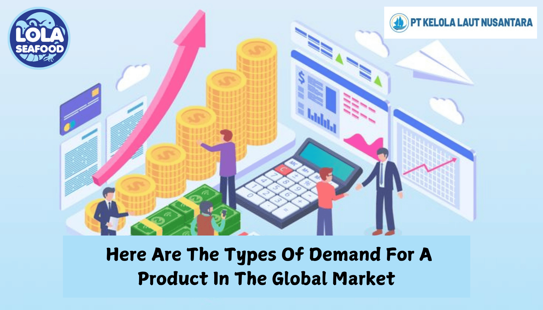 Here Are The Types Of Demand For A Product In The Global Market